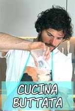 Poster for Cucina Buttata