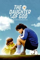 Poster for The Daughter of God:  Dalma Maradona