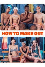 Poster for How to Make Out
