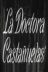 Poster for La doctora Castañuelas