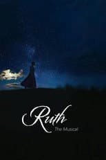 Poster for Ruth the Musical