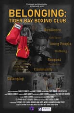 Poster for Belonging: Tiger Bay Boxing Club