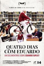 Poster for Quatro Dias com Eduardo