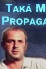 Poster for Taká malá propaganda