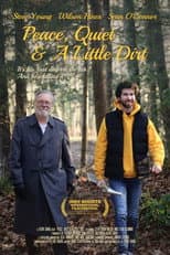 Poster for Peace, Quiet & A Little Dirt