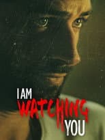 Poster for I Am Watching You