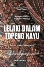 Poster for Lelaki Dalam Topeng Kayu