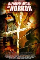 Poster for Bienvenidos al Horror