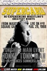 Poster for Supercard: Summerslam 88 with The Honky Tonk Man