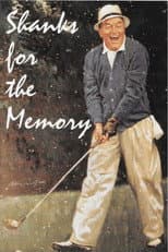 Poster for Shanks for the Memory