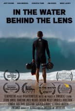 Poster for In the Water, Behind the Lens