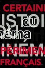Poster for Une certaine histoire du cinéma expérimental français