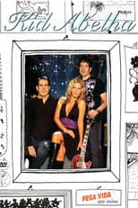 Poster for Kid Abelha – Pega Vida Ao Vivo