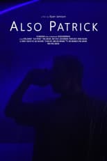 Poster for Also Patrick