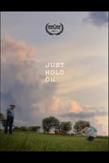 Poster for Just Hold On