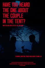 Poster for Have You Heard the One About the Couple In the Tent?