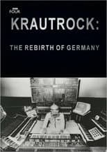 Poster for Krautrock: The Rebirth of Germany