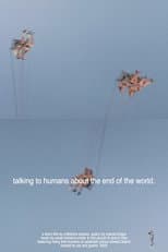 Poster for talking to humans about the end of the world.