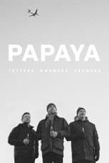 Poster for Papaya - Tettere, nærmere, värmere