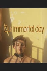 Poster for Our Immortal Day
