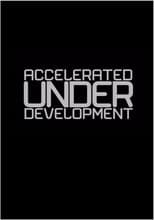 Poster for Accelerated Under-Development: In the Idiom of Santiago Alvarez
