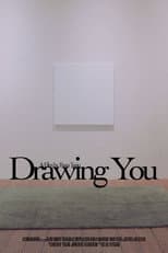 Poster for Drawing You