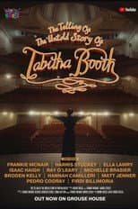 Poster for The Telling of the Untold Story of Tabitha Booth
