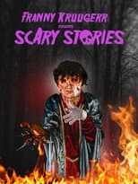 Poster for Franny Kruugerr presents Scary Stories