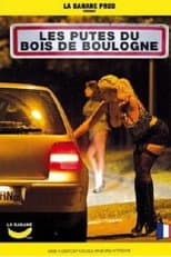 Poster for Les putes du bois de boulogne