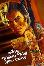 Poster for Any Which Way You Can