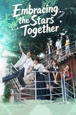 Poster for Embracing the Stars Together