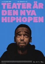 Poster for Teater är den nya hiphopen