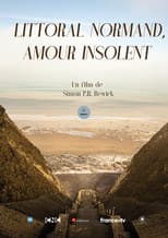 Poster for Littoral normand, amour insolent