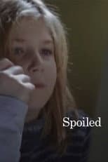 Poster for Spoiled