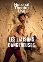 Poster for National Theatre Live: Les Liaisons Dangereuses