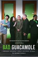 Poster for Bad Guacamole