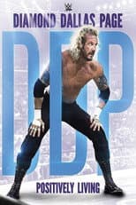 Poster for Diamond Dallas Page: Positively Living