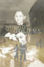 Poster for Nobody Told Me