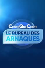 Poster for Coûte que coûte, le bureau des arnaques