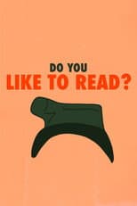 Poster for Do You Like to Read?