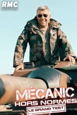 Poster for Mecanic Hors-Normes : Le Grand Test