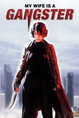 Poster for My Wife is a Gangster