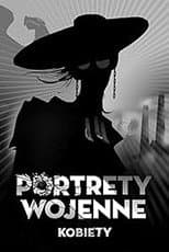 Poster for Wartime Portraits: Women