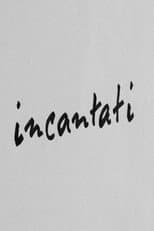 Poster for Incantati