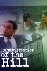 Poster for Rehabilitation of the Hill