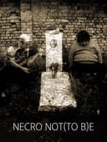 Poster for Necro not(to b)e