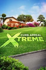 Poster for Curb Appeal Xtreme