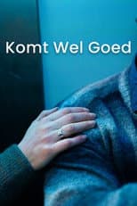 Poster for Komt Wel Goed