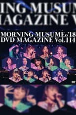 Poster for Morning Musume.'18 DVD Magazine Vol.114