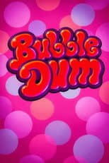 Poster for Bubble Dum